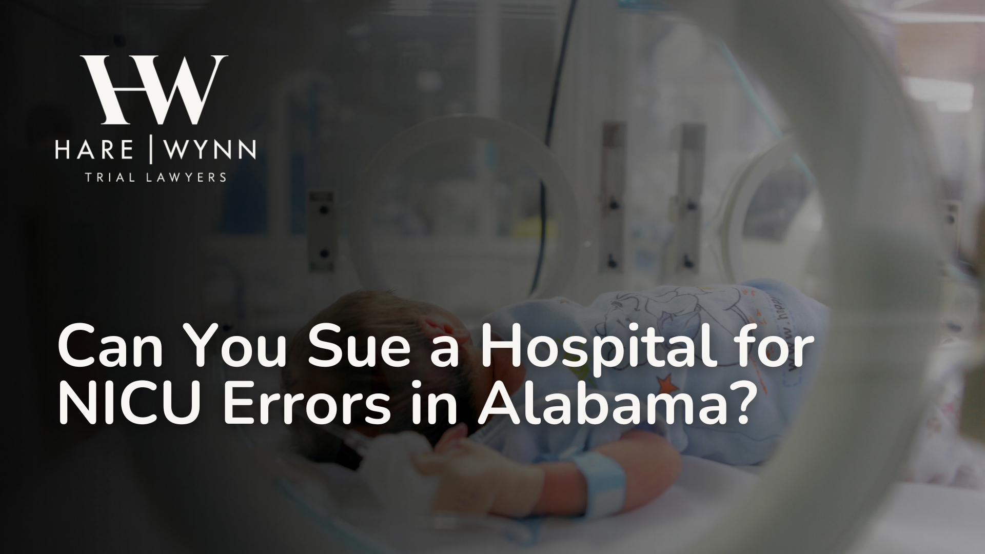 NICU Errors - Hare Wynn