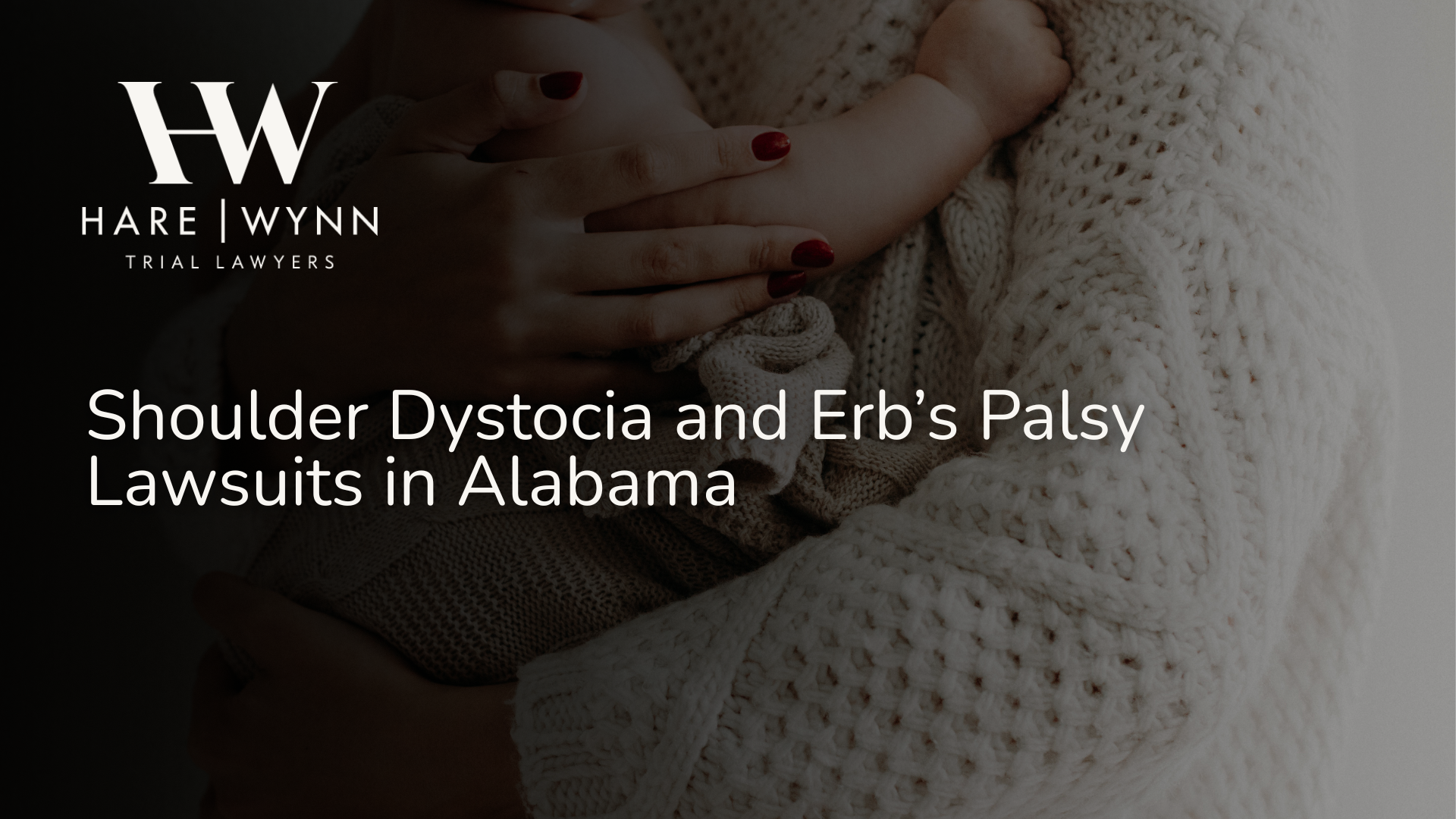 Shoulder Dystocia and Erb’s Palsy Lawsuits in Alabama