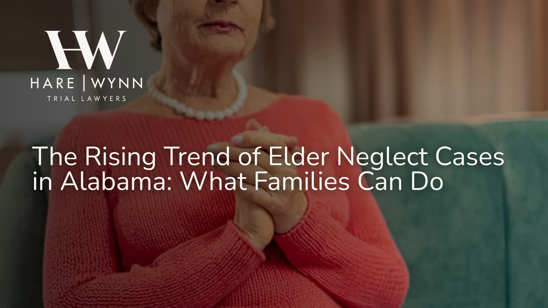 Elder Neglect Cases in Alabama